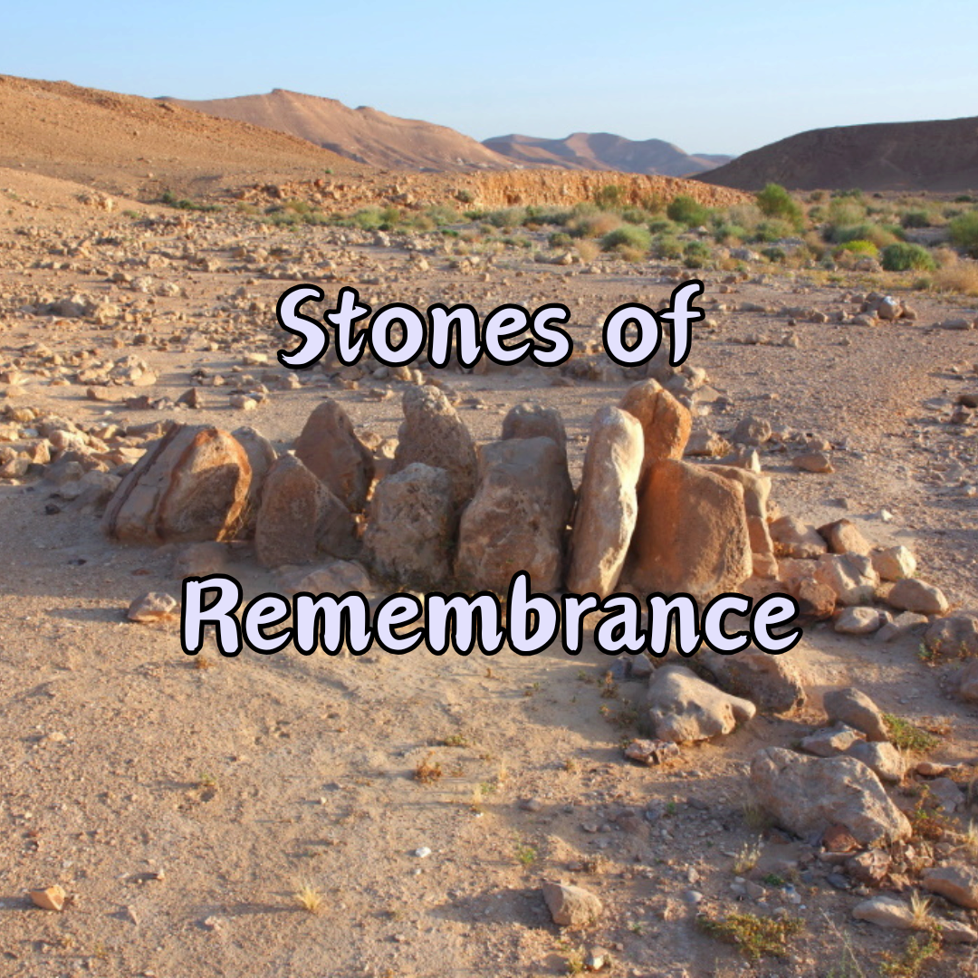 Stones of Remembrance